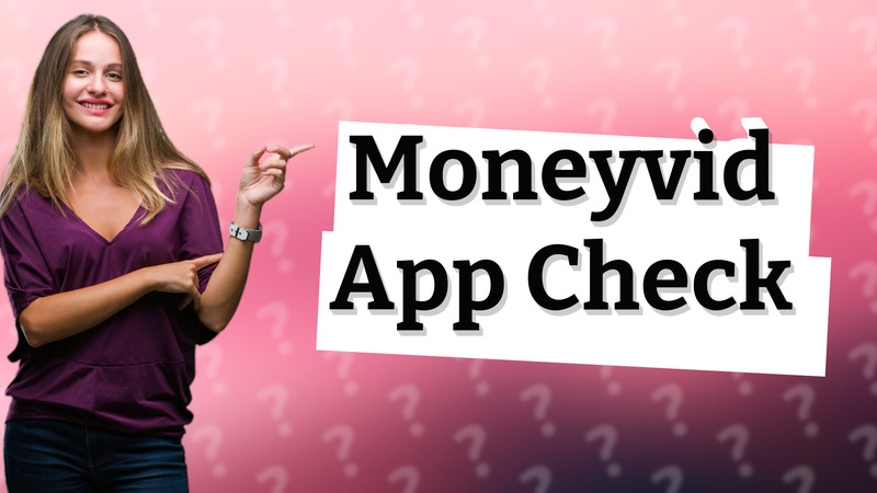 Moneyvid App Check