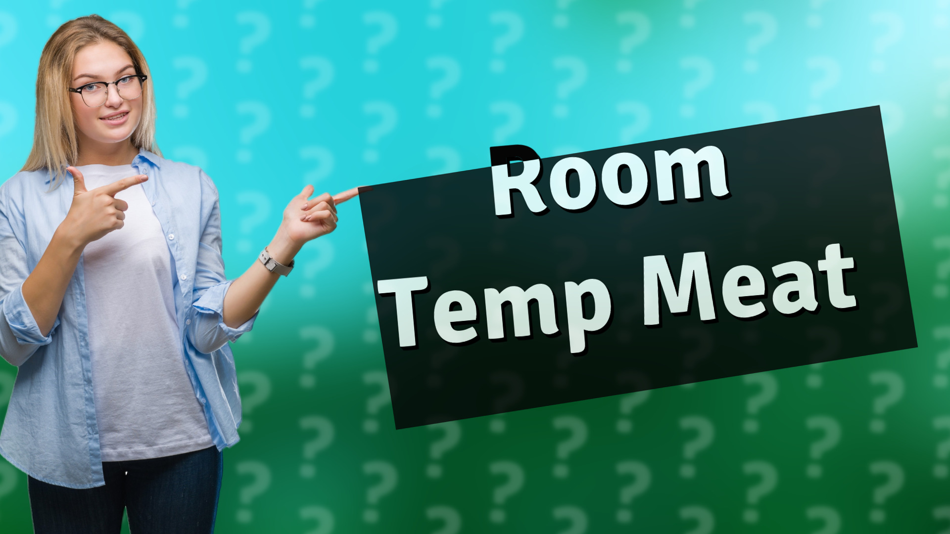 Room Temp Meat