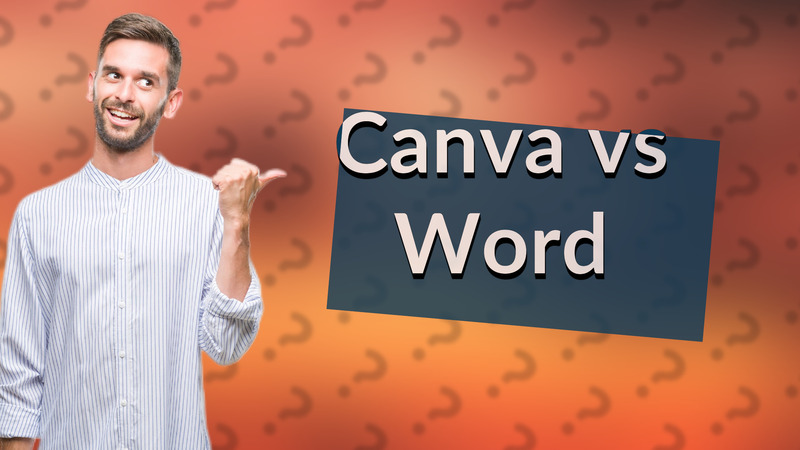 Canva vs Word