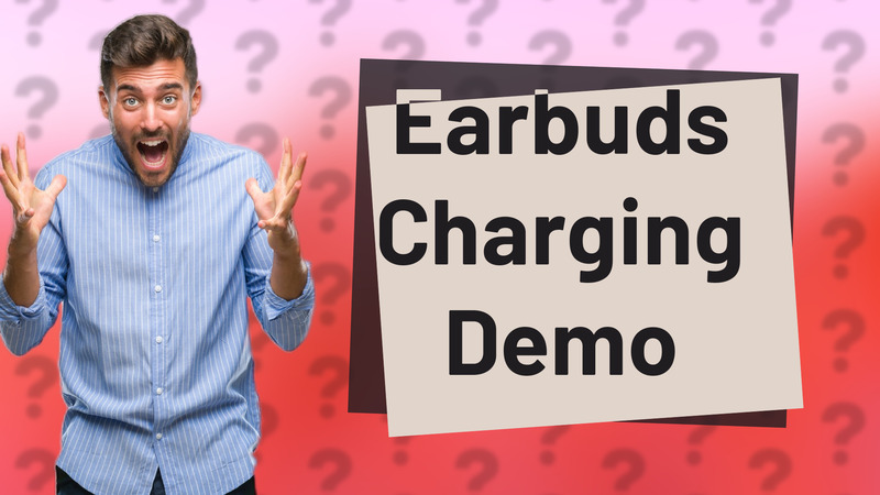 Earbuds Charging Demo