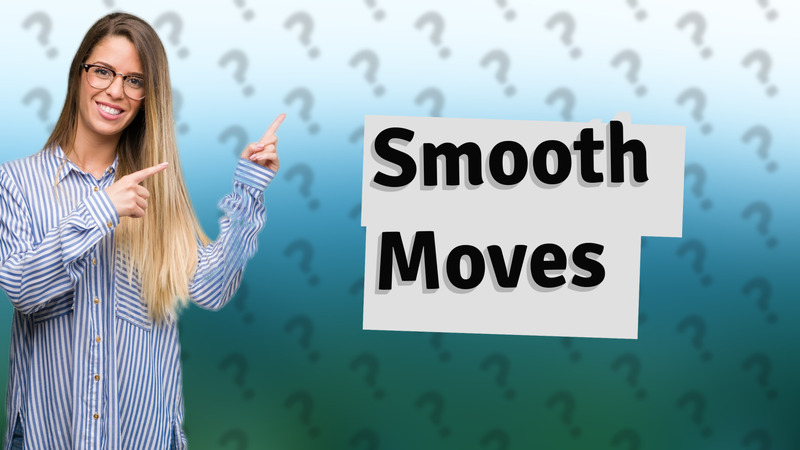 Smooth Moves