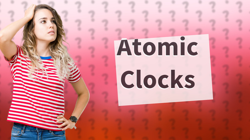 Atomic Clocks