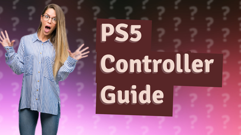 PS5 Controller Guide