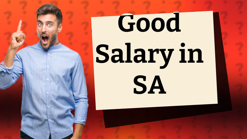 Good Salary in SA