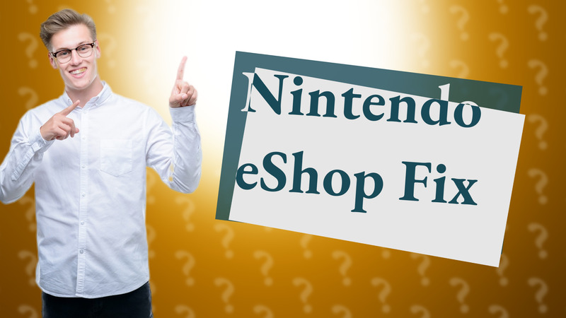 Nintendo eShop Fix