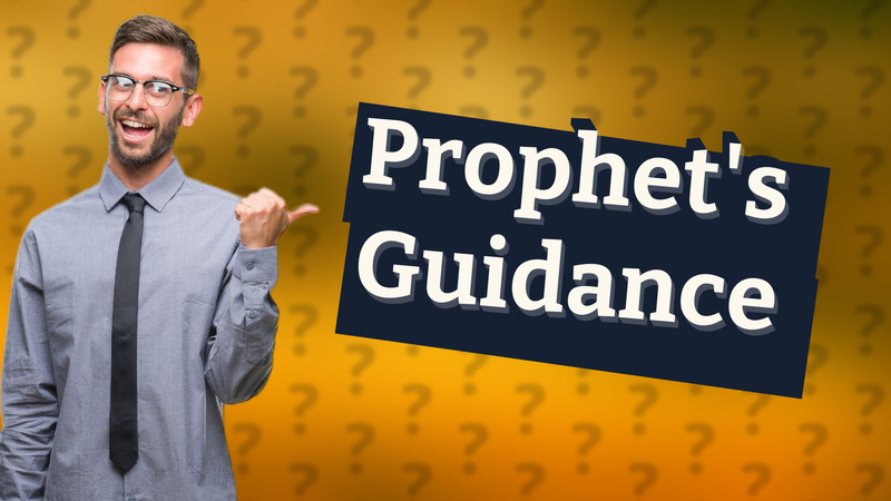 Prophet's Guidance