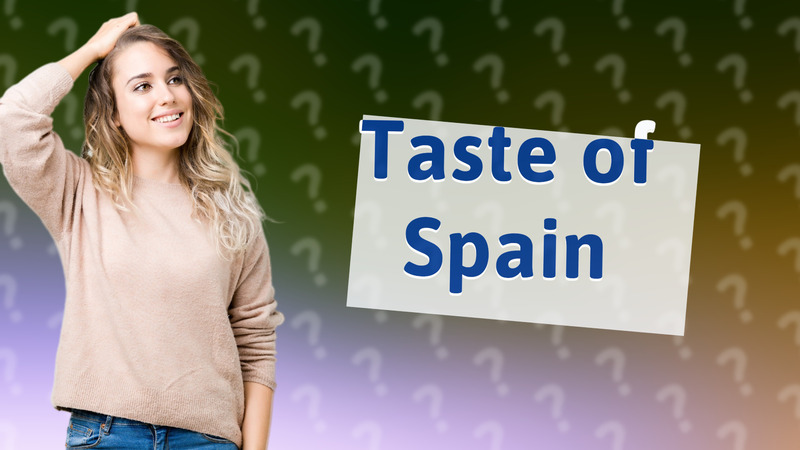 Taste of Spain