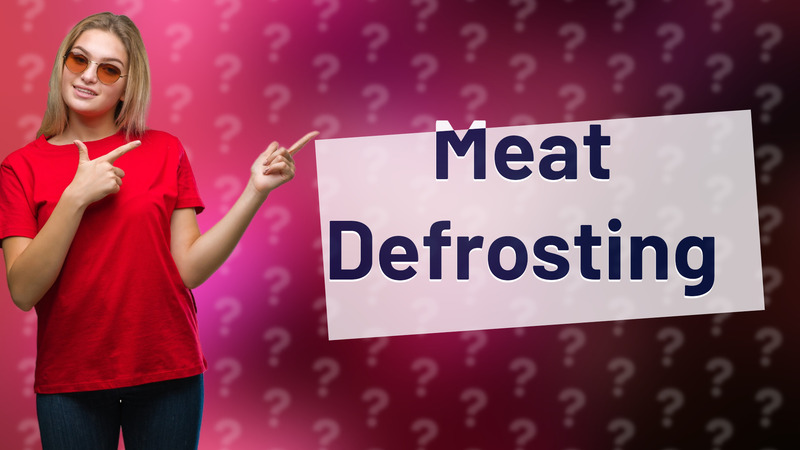 Meat Defrosting