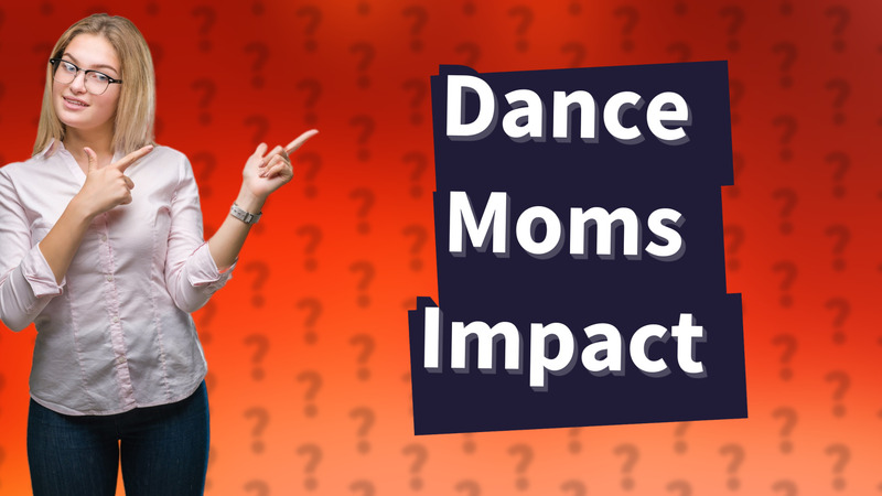 Dance Moms Impact