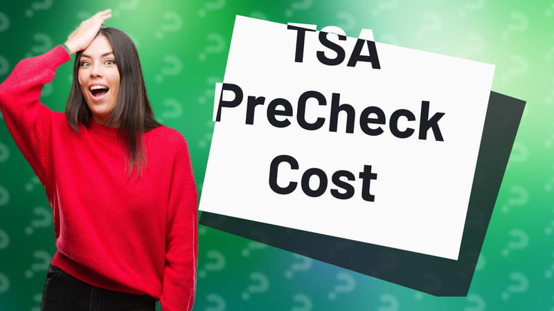 TSA PreCheck Cost
