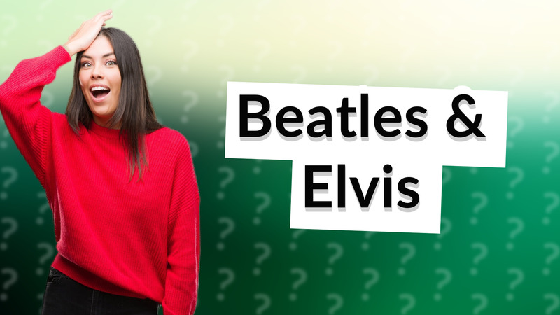 Beatles & Elvis