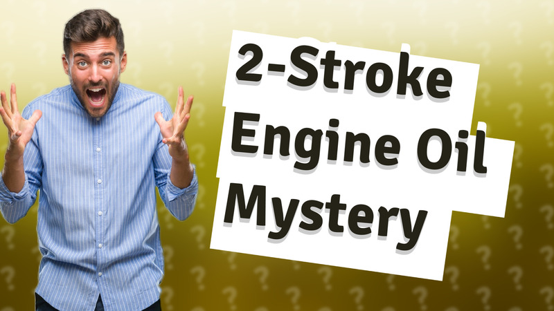 2-Stroke Engine Oil Mystery