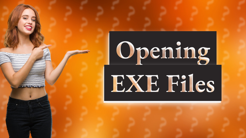 Opening EXE Files