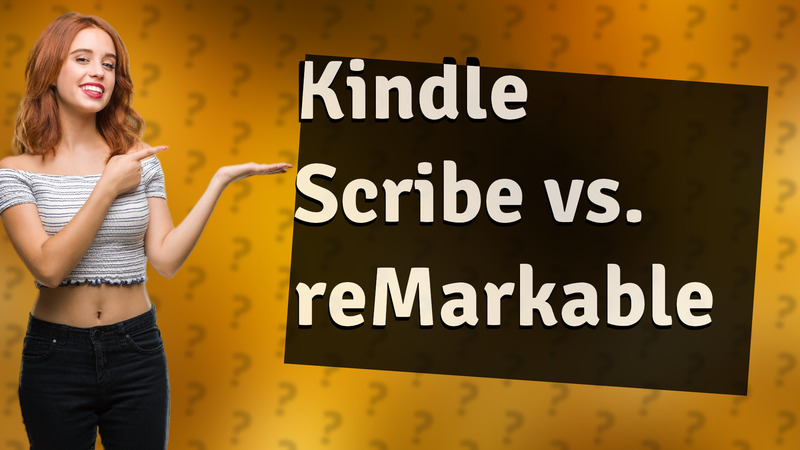 Kindle Scribe vs. reMarkable