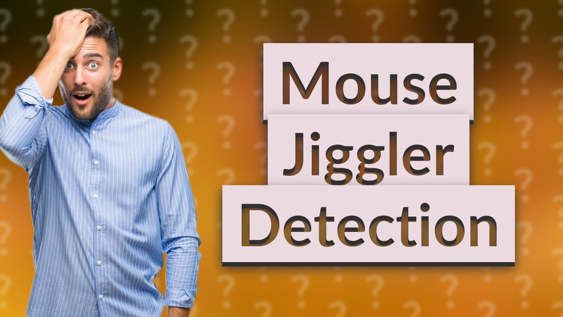 Mouse Jiggler Detection