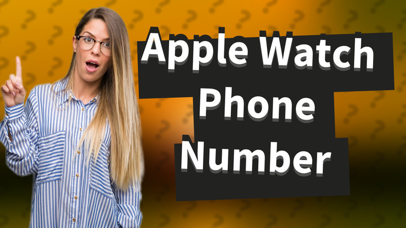 Apple Watch Phone Number