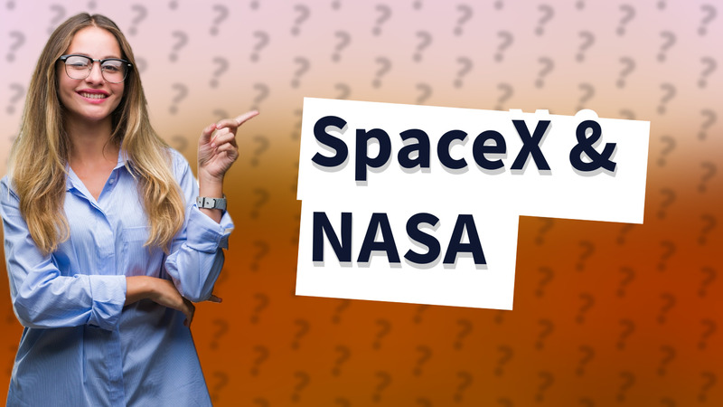 SpaceX & NASA