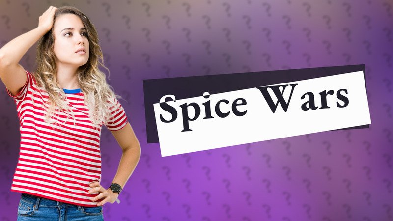 Spice Wars