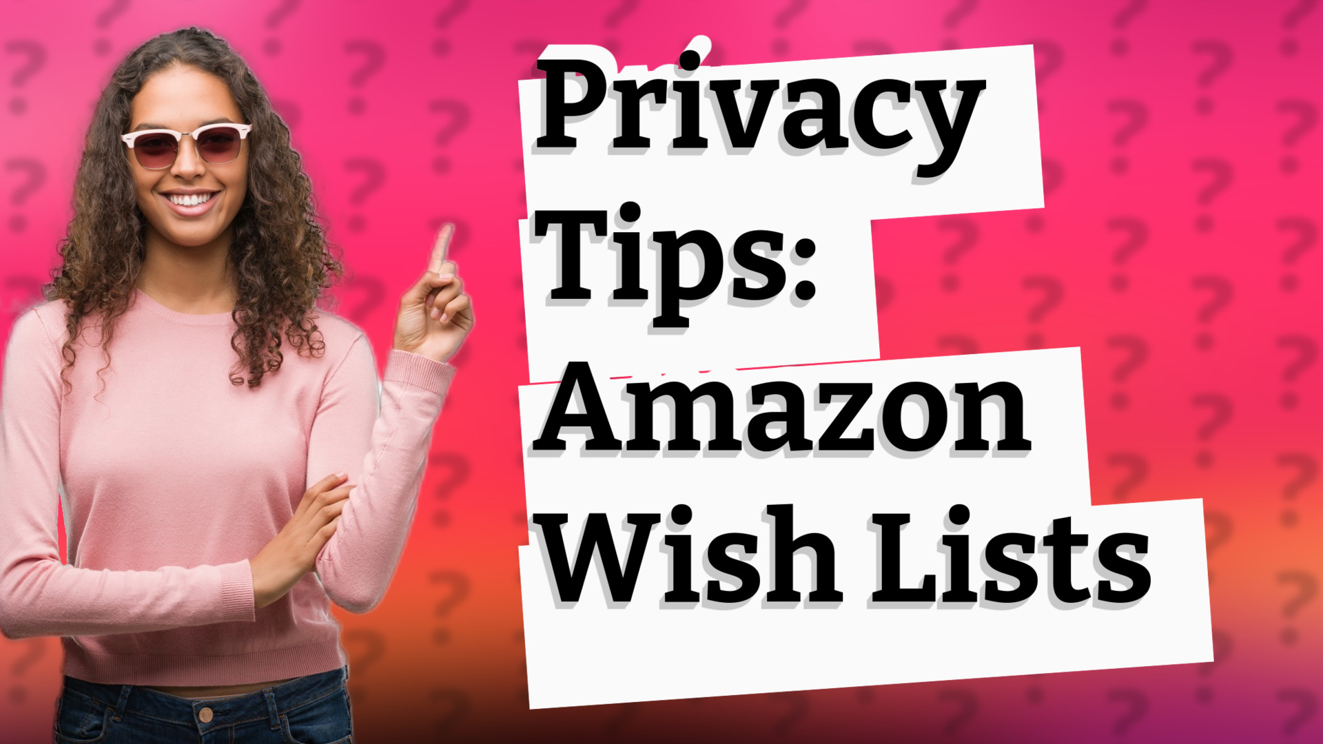 Privacy Tips: Amazon Wish Lists