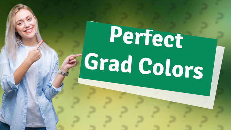 Perfect Grad Colors