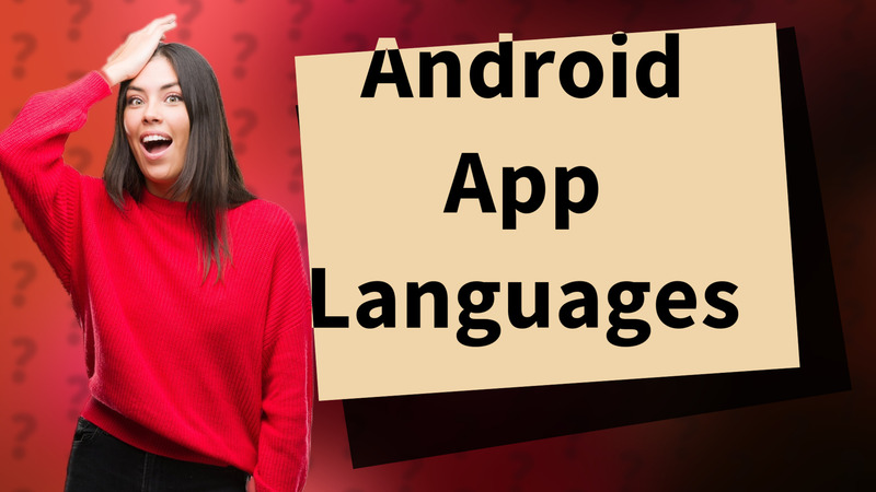 Android App Languages