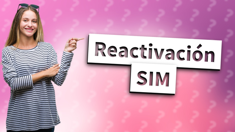Reactivación SIM