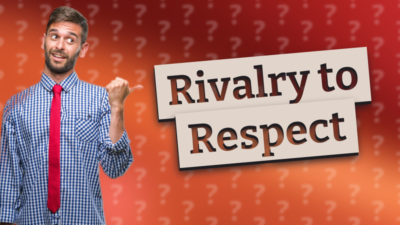 Rivalry to Respect