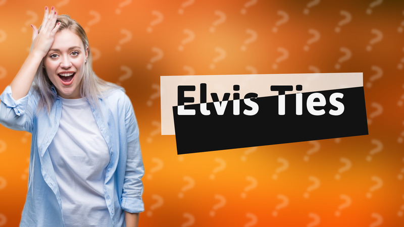 Elvis Ties