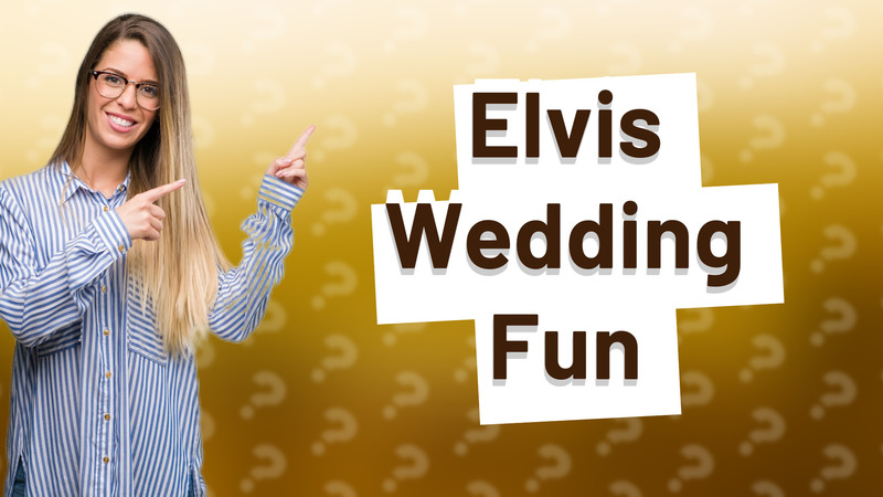 Elvis Wedding Fun