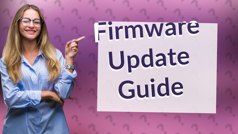 Firmware Update Guide