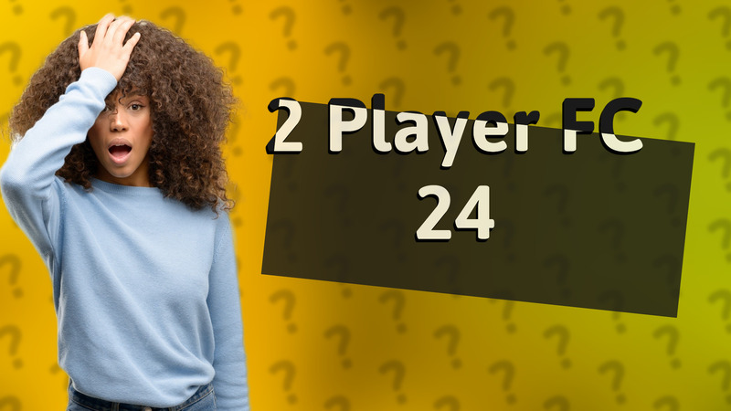 2 Player FC 24