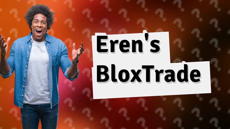 Eren's BloxTrade