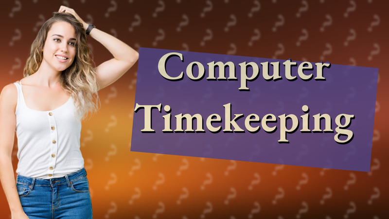 Computer Timekeeping