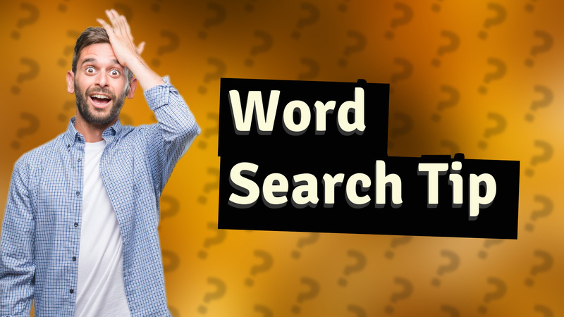 Word Search Tip