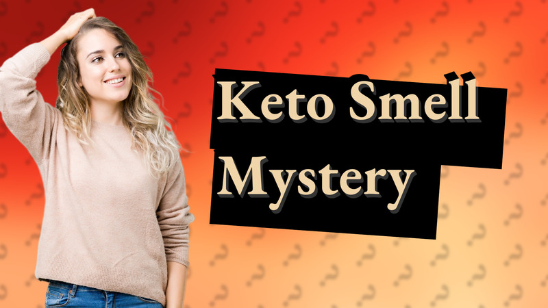 Keto Smell Mystery