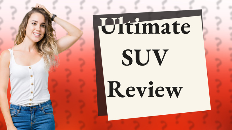 Ultimate SUV Review