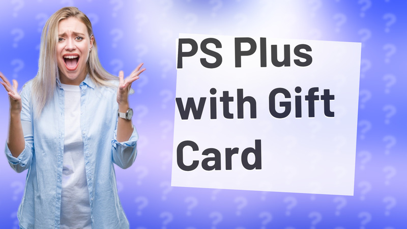 PS Plus with Gift Card