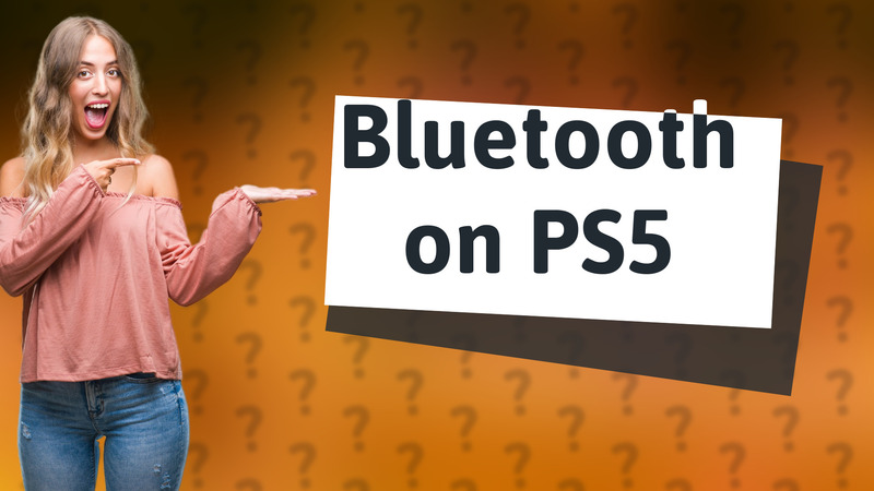 Bluetooth on PS5