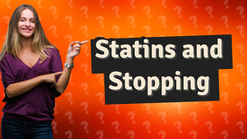 Statins and Stopping