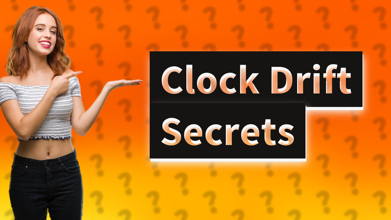 Clock Drift Secrets