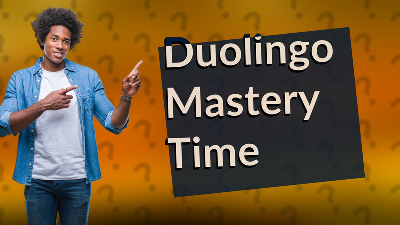Duolingo Mastery Time