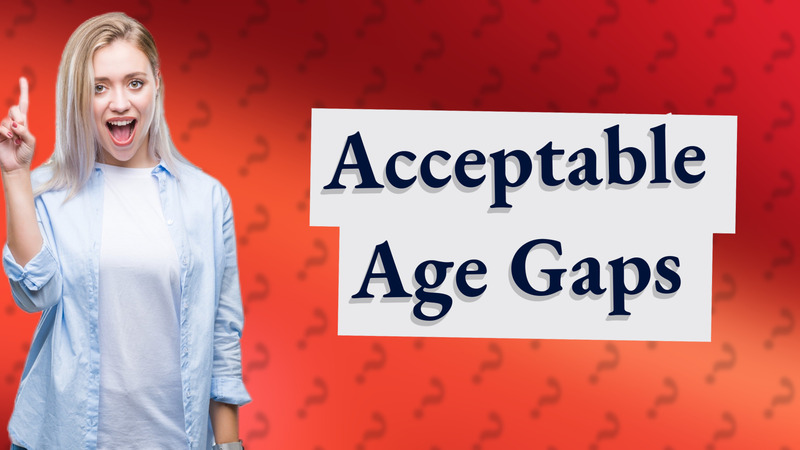 Acceptable Age Gaps