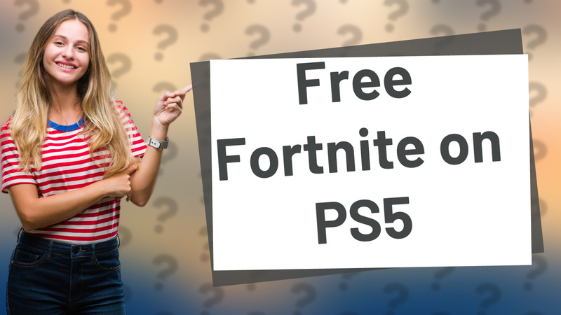 Free Fortnite on PS5