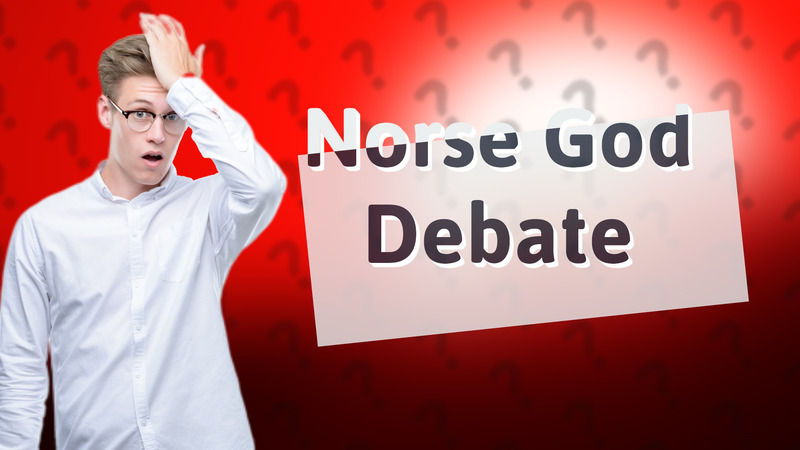 Norse God Debate