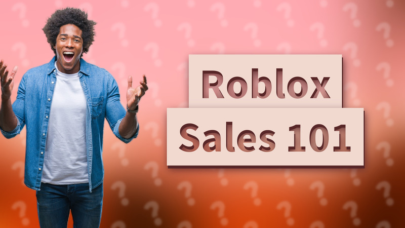 Roblox Sales 101