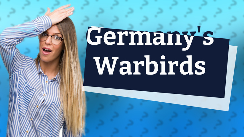 Germany's Warbirds