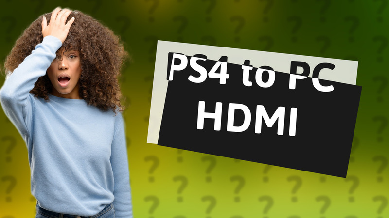 PS4 to PC HDMI