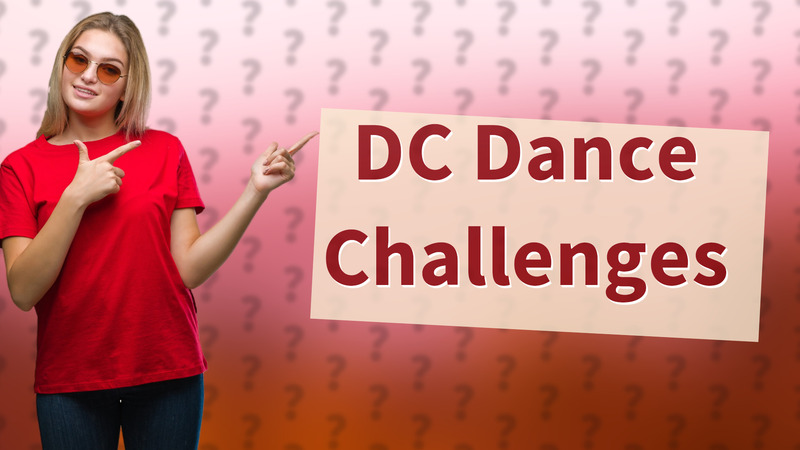 DC Dance Challenges