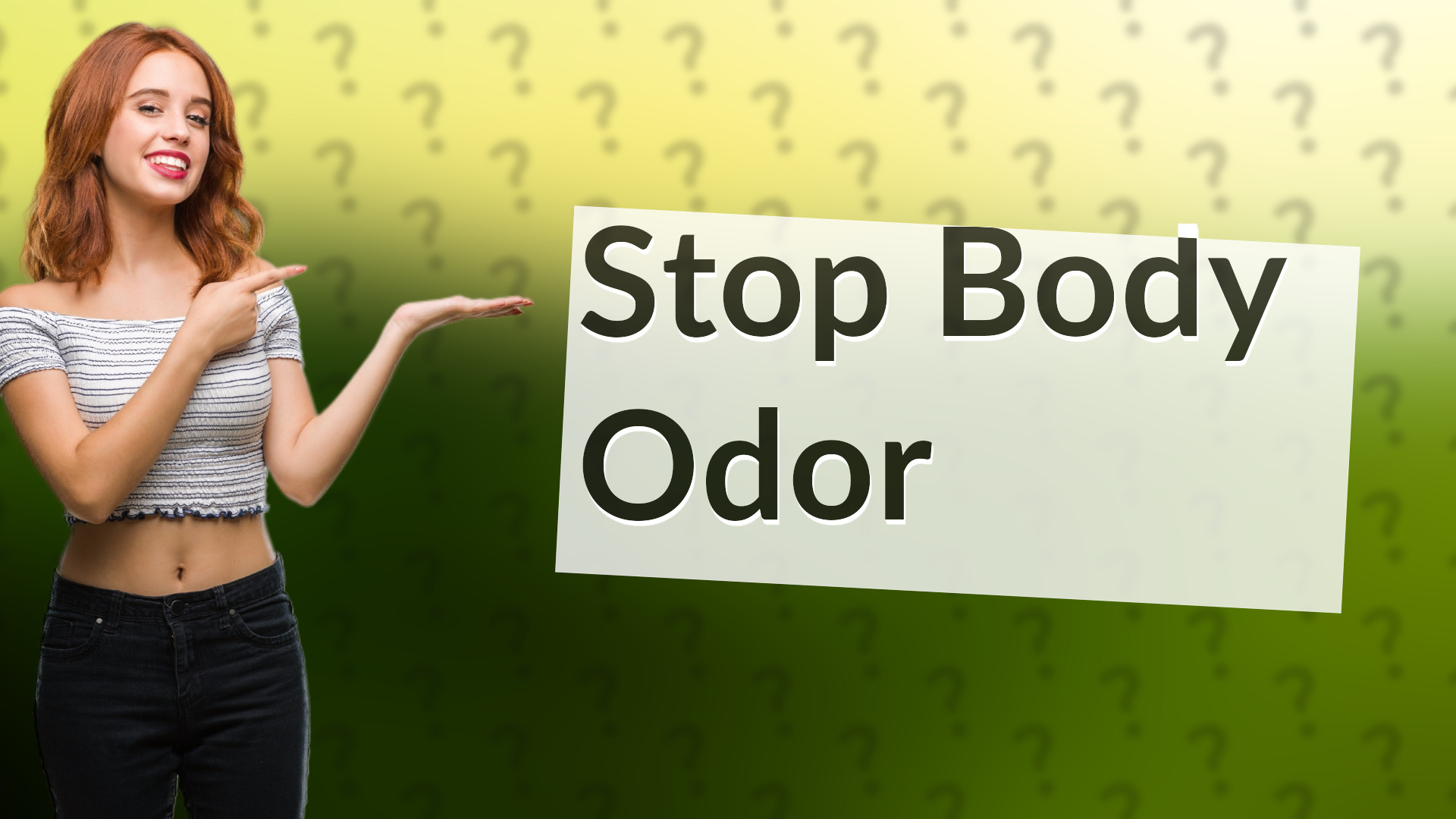 Stop  Body Odor