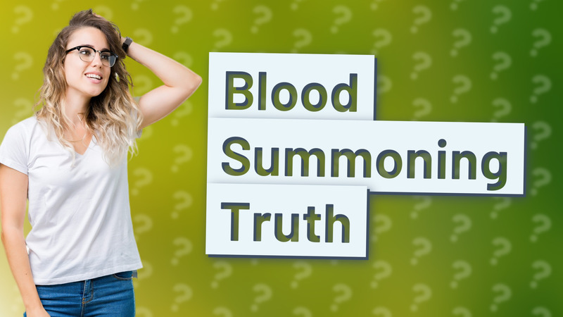 Blood Summoning Truth